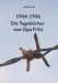 1944-1946: Die Tagebücher von Opa Fritz by Britta Pape