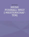 Meine Fußball-Welt(-meisterschaften) by Joke Frerichs
