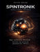 Spintronik: Das verlorene Element by Peter Kruse