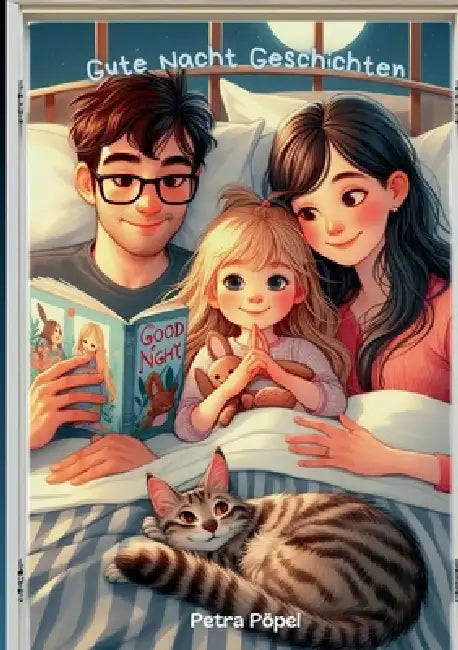 Gute Nacht Geschichten by Petra Pöpel