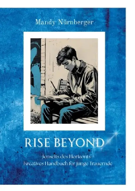 Rise Beyond by Mandy Nürnberger