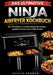 Das ultimative Ninja Airfryer Kochbuch: Über 100 einfache, schnelle & knusprige Rezepte - perfekt für Dual Zone & MAX Geräte by Sophie Krämer