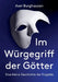 Im Würgegriff der Götter: Eine kleine Geschichte der Tragödie by Axel Burghausen