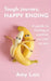 Tough Journey, Happy Ending: A guide to finding a partner as cool as you by Amy Lois