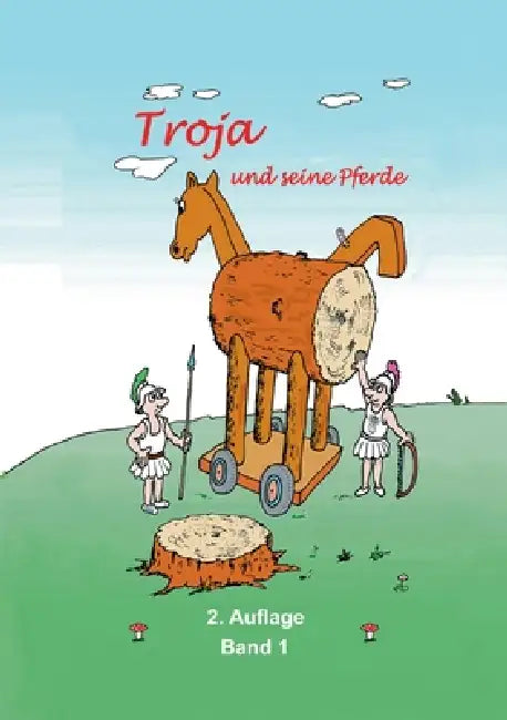 Trojanische Pferde: Band 1 by Peter Dunsch