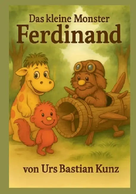 Das kleine Monster Ferdinand by Urs Bastian Kunz