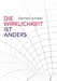 Die Wirklichkeit ist anders by Gerhard Juncker