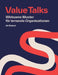 Value Talks: Wirksame Muster für lernende Organisationen by Ari Byland