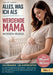 Alles was ich als werdende Mama wissen muss!: 100 Fragen 100 Antworten aus der Perspektive einer Mutter - Starte sicher und selbstbewusst in die Schwa by Anna M. Sommer