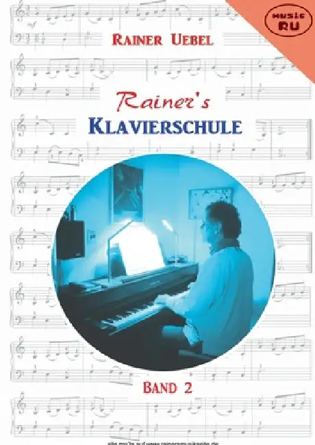 Rainers Klavierschule 2 by Rainer Uebel