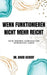 Wenn Funktionieren nicht mehr reicht: Dein psychologischer Kompass in Zeiten des Umbruchs (Vom inneren Zweifel zur bewussten Lebensgestaltung) by David Siebert