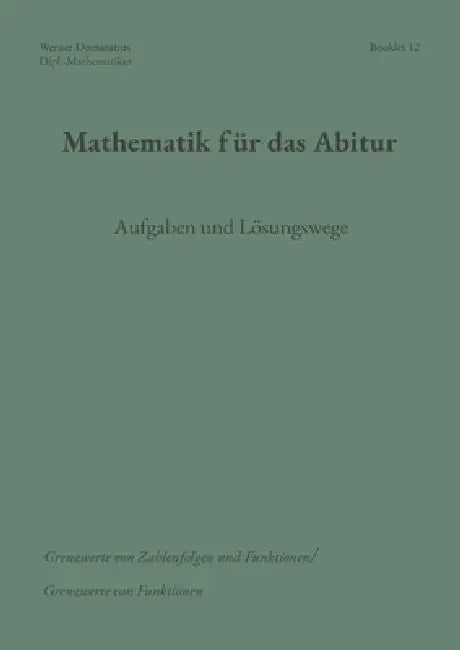 Mathematik für das Abitur: Booklet 12 by Werner Domaratius