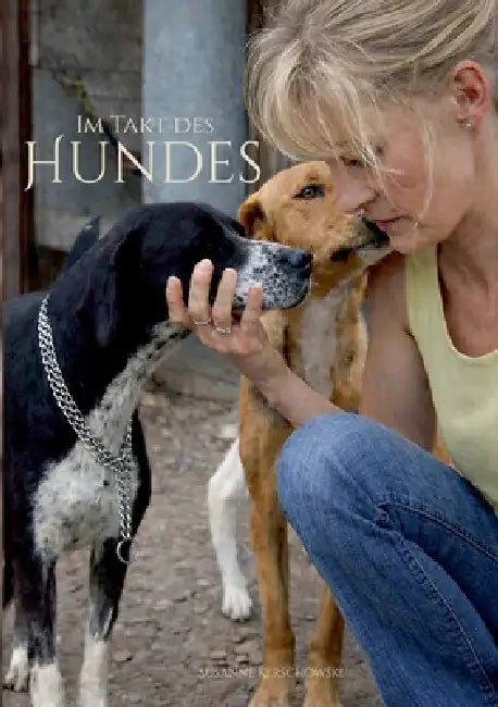 Im Takt des Hundes by Susanne Kerschowski