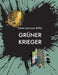 Grüner Krieger: Die Abschlußprüfungen zum Herzenskrieger by Dieter Johannes Raffel