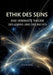 Ethik Des Seins: Eine Vereinigte Theorie Des Lebens Und Des Rechts by Pax Audax