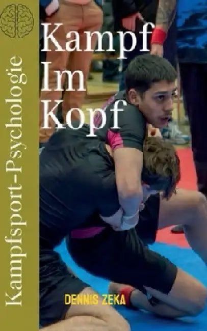 Kampf im Kopf by Dennis Zeka