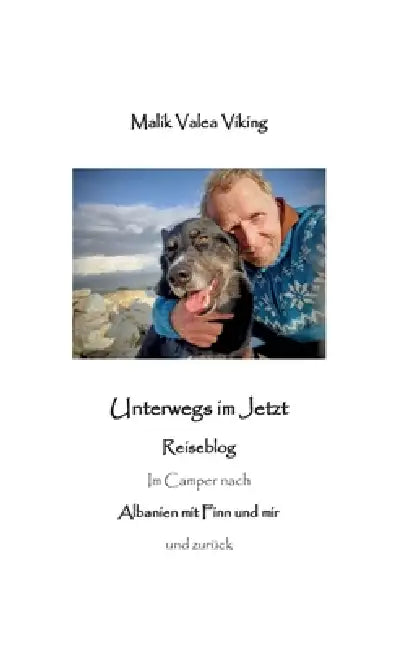 Unterwegs im Jetzt: Reiseblog - Albanien mit Finn und mir by Malik Valea Viking