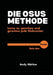Die Osus-Methode: Lerne zu sprechen und gewinne jede Diskussion by Andy Mörker