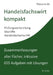 Handelsfachwirt kompakt: Zusammenfassungen aller Fächer, inklusive 655 Aufgaben mit Lösungen by Michael Fischer