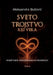 Sveto Trojstvo XXI Veka: Vodic kroz emocionalnu inteligenciiju by Aleksandra Bozovic