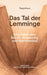 Das Tal der Lemminge: Eine Fabel über Macht, Anpassung und Werteverlust by Tanja Kranz