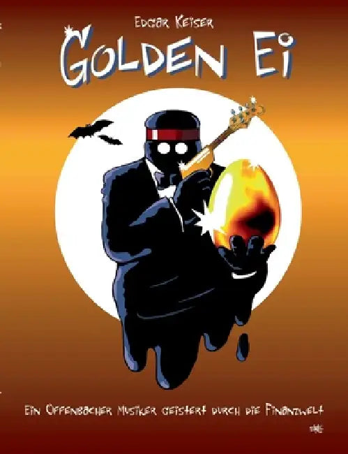 Golden Ei: Ein Offenbacher Musiker geistert durch die Finanzwelt. by Edgar Keiser