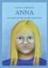 Anna: Das Leben ist ein grosses Abenteuer by Daniela Ackermann