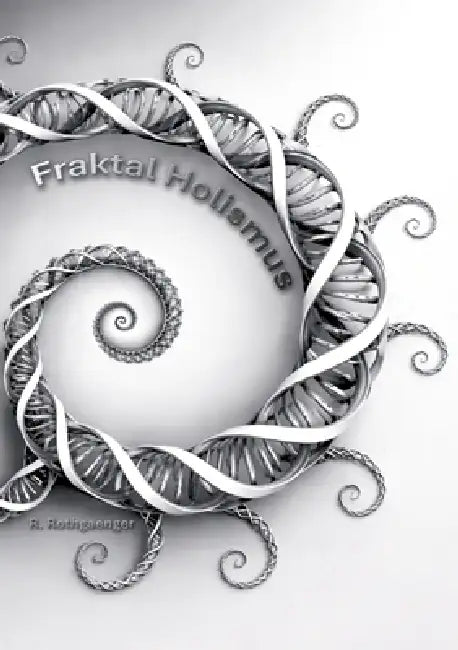Fraktal Holismus by Ralph Rothgaenger