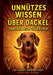 Buch Unnützes Wissen über Dackel, Dackel Dich Glücklich! Alle Fakten, Fun Facts & Wahrheiten über Dackel, Welpen Erstausstattung: Dackel alles was man by Kathleen Baron