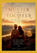 Von Mutter zu Tochter: Worte über Liebe, Stärke, Würde und das Frausein by Mara Von Eichen