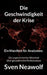 Die Geschwindigkeit der Krise: Ein Manifest für Analysten: Die ungeschminkte Wahrheit über geopolitische Risikoanalyse by Sven Neawolf