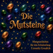 Die Mutsteine by Cornelia Greulich
