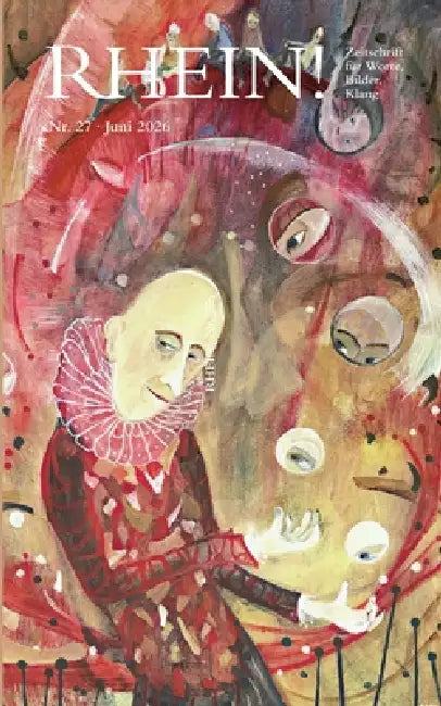 Rhein!: Zeitschrift für Worte, Bilder, Klang by Kunstverein Kunstgeflecht E. V.