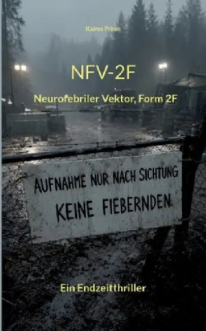 Nfv-2f: Neurofebriler Vektor, Form 2F by Kairos Prime