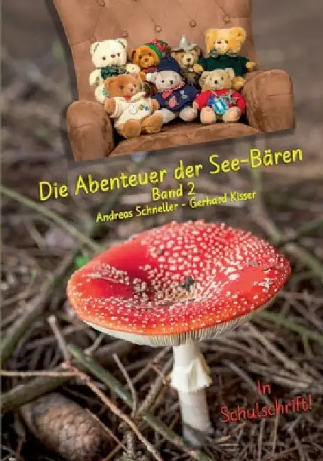 Die Abenteuer der See-Bären: Band 2 by Andreas Schneller, Gerhard Kisser