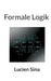 Formale Logik by Lucien Sina