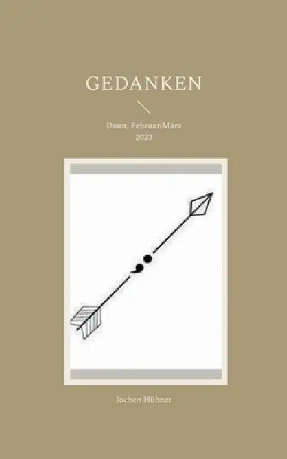 Gedanken: Daun, Februar/März 2023 by Jochen Hübner