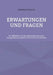 Erwartungen und Fragen: Ein Hilfsmittel für Berufseinsteiger: innen im evangelisch-reformierten Pfarramt in der Schweiz by Christine Dietrich