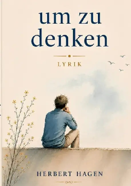 um zu denken by Herbert Hagen