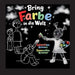 Bring Farbe in die Welt by Sebastian Kramer, Samantha Kramer