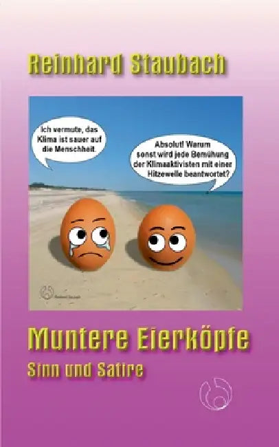 Muntere Eierköpfe: Sinn und Satire by Reinhard Staubach
