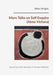 More Talks on Self Enquiry (Atma Vichara): according to the Teaching of Ramana Maharshi by Miles Wright, Gabriele Ebert