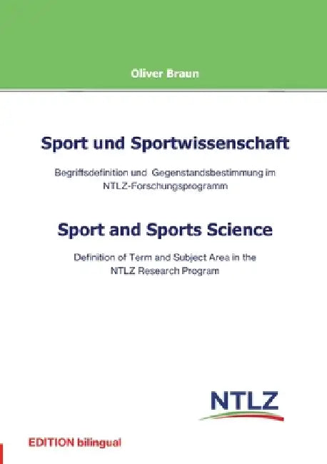 Sport und Sportwissenschaft: Sport and Sports Science by Oliver Braun