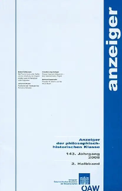 Anzeiger Der Philosophisch-Historischen Klasse 143. Jahrgang, 2. Halbband 2008 by Austrian Academy of Sciences Press