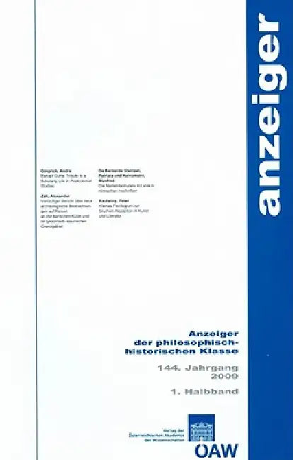 Anzeiger Der Philosophisch-Historischen Klasse 144. Jahrgang 1. Halbband 2009 by Austrian Academy of Sciences Press