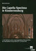 Die Capella Speciosa in Klosterneuburg: 1. Teil: Studien Zu Einer Computergestutzten Rekonstruktion Der Pfalzkapelle Herzog Leopolds VI. Von Osterreic by Mario Schwarz