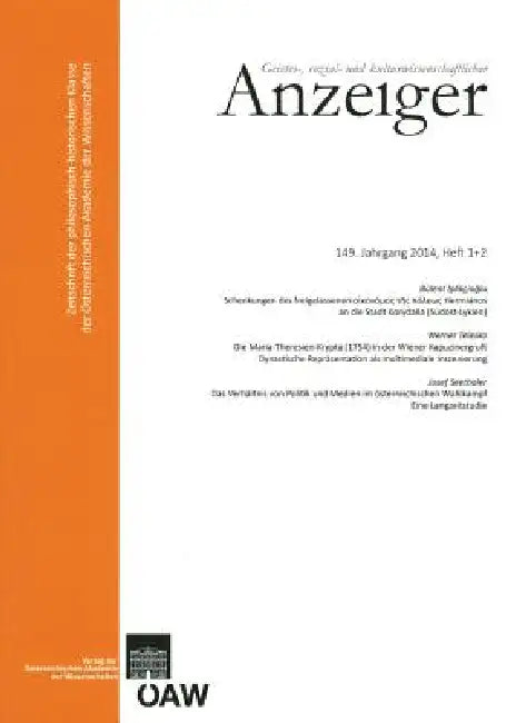 Geistes-, Sozial-Und Kulturwissenschaftlicher Anzeiger 149. Jahrgang, Heft 1+2 2014 by Osterreichische Akademie Der Wissenschaf