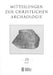 Mitteilungen Zur Christlichen Archaologie Band 21 by Reinhardt Harreither, Renate Pillinger