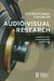 International Forum on Audio-Visual Research Jahrbuch Des Phonogrammarchivs 6 by Helmut Kowar, Gerda Lechleitner, Christian Liebl
