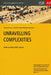 Unravelling Complexities: Understanding Public Spaces by Yvonne Franz, Christiane Hintermann